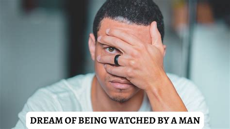 being watched meaning|why are you watching me.